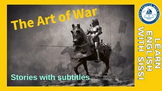 Learn English Through Story ★ Subtitles: The Art of War. #learnenglishthroughstory #audio