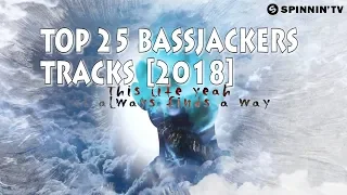 [Top 25] Best Bassjackers Tracks [2018]