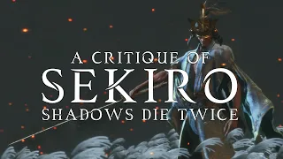 A Critique of Sekiro: Shadows Die Twice