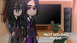 Past Mo Dao Zu Shi [ mdzs ] react to | ( 1/? ) - vixeon.