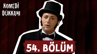 Komedi Dükkanı - 54. Bölüm