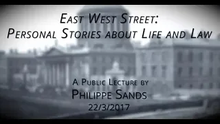'East West Street - Personal Stories of International Crime' : Philippe Sands