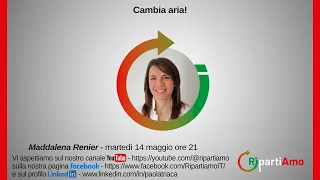 Cambia aria! - Maddalena Renier