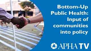Bottom-Up Public Health: Input of communities into policy