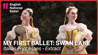 My First Ballet: Swan Lake – Italian princesses excerpt | English National Ballet