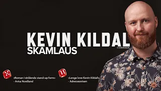 Kevin Kildal - Skamlaus | John Dee
