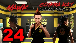 Getting HAWK! Cobra Kai: Card Fighter Gameplay Part 24 (iOS, Android)