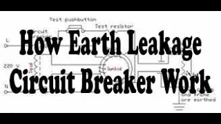 HOW EARTH LEAKAGE CIRCUIT BREAKER WORKS