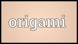 Origami Meaning