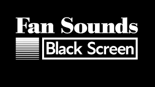Fan Sounds for Sleeping Black Screen ⬛ Box Fan White Noise 10 Hours