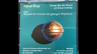 Alfred Hosp Vortrag über das Wissen von Bruno Gröninig 2004