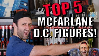 Top 5 D.C. McFarlane Figures! Action figure collection 2021