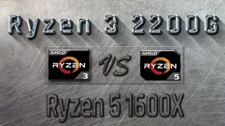 RYZEN 3 2200G vs RYZEN 5 1600X - BENCHMARKS / GAMING TESTS REVIEW AND COMPARISON /