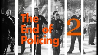 The End of Policing, Chapter 2 (The Police Are Not Here to Protect You)