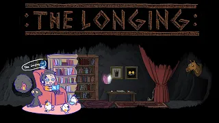 【The Longing】It takes 400 days to finish this game, so we better get started quick!