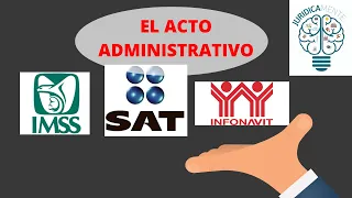 EL ACTO ADMINISTRATIVO | REQUISITOS | JURISPRUDENCIA