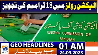 Geo Headlines 1 AM - ECP proposes amendments to election rules | 24 Sep 2023