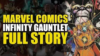 Marvel’s Infinity Gauntlet: Full Story