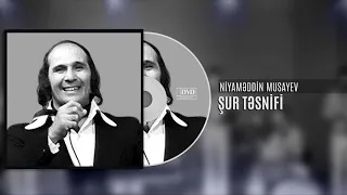 Niyameddin Musayev - Şur təsnifi (Audio)
