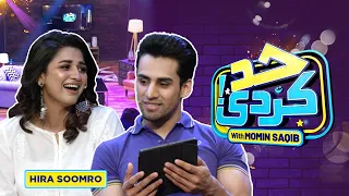 Hira Soomro With Momin Saqib | Had Kar Di | SAMAA TV