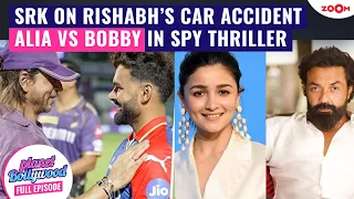 Shah Rukh Khan’s SHOKING reaction to Rishabh’s accident | Alia to FIGHT with Bobby in spy thriller