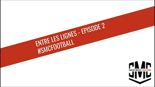 Entre les lignes - Episode 2