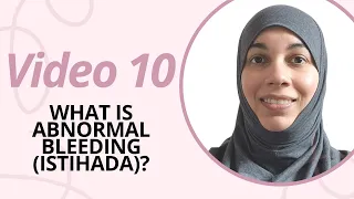 10. What is abnormal bleeding (istihada)?