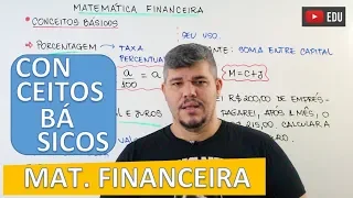 Conceitos Básicos - Matemática Financeira #1