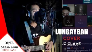 LUNGAYBAN - LIVE COVER | JC CLAVE