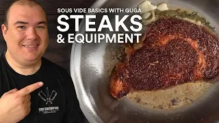 Sous Vide Basics: STEAKS and EQUIPMENT!