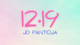 JD Pantoja - 12•19 (LETRA)