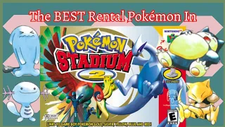 The BEST Rental Pokémon in Pokémon Stadium 2