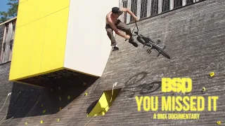 BSD IN LYON / 'YOU MISSED IT' / A BMX DOCUMENTARY