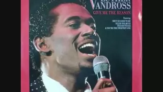 Luther Vandross- She's so Good to Me