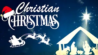 Top Traditional Christian Christmas Songs 2024 Best Playlist  - Christian Worship Songs Nonstop