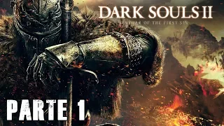 Dark Souls 2 - Parte 1 - Inician las muertes - Jeshua Games