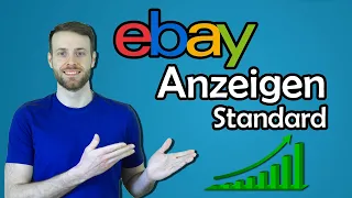 eBay Anzeigen Standard - Kampagnen erstellen für Mehr Sichtbarkeit mehr Käufer & mehr Umsatz