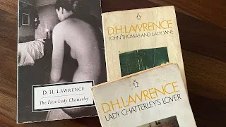 The three versions of Lady Chatterly’s Lover by D H Lawrence