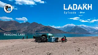 Ladakh Series | Episode 4 - Camping At Pangong - Nubra Valley to Pangong Lake | #RudraShoots