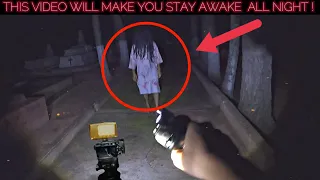 These 7 Scary Ghost Videos Will Make You Stay Awake All Night !