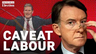 Labour’s poll lead is ‘artificial’ warns Peter Mandelson | How To Win An Election