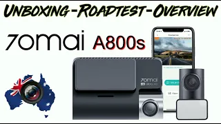 Aussiecams - 70mai A800s dual channel dashcam UNBOXING, ROADTEST and OVERVIEW