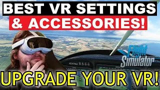 PICO 4 BEST VR SETTINGS & ESSENTIAL ACCESSORIES | UPGRADE YOUR VR HEADSET! MSFS PC VR | RTX 4090