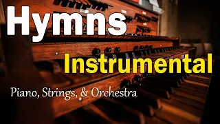 Beautiful Instrumental Hymns - Harp, Piano, Strings, & Orchestra #GHK #JESUS #HYMNS