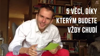 5 věcí, díky kterým budete vždy chudí - DavidKirs.cz