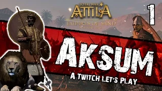 Total War: Attila - Empires of the Sand - Aksum Twitch Campaign #1