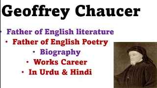 Geoffrey Chaucer Biography/ Age of Geoffrey Chaucer/Works, Career,Life/ Style/important facts