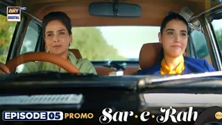 Sar-e- Rah Episode 5 - Teaser Promo review | ARY Digital Drama | HBP Update Stories