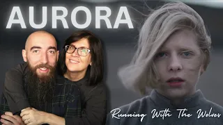 AURORA - Running With The Wolves (REACTION) with my wife