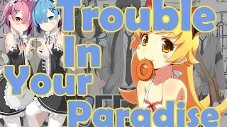 AMV → Mix → Trouble In Your Paradise